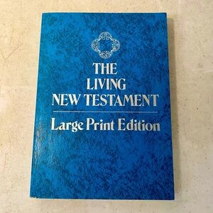 The Living New Testament : Large Print Edition 1974 : Tyndale House Publications